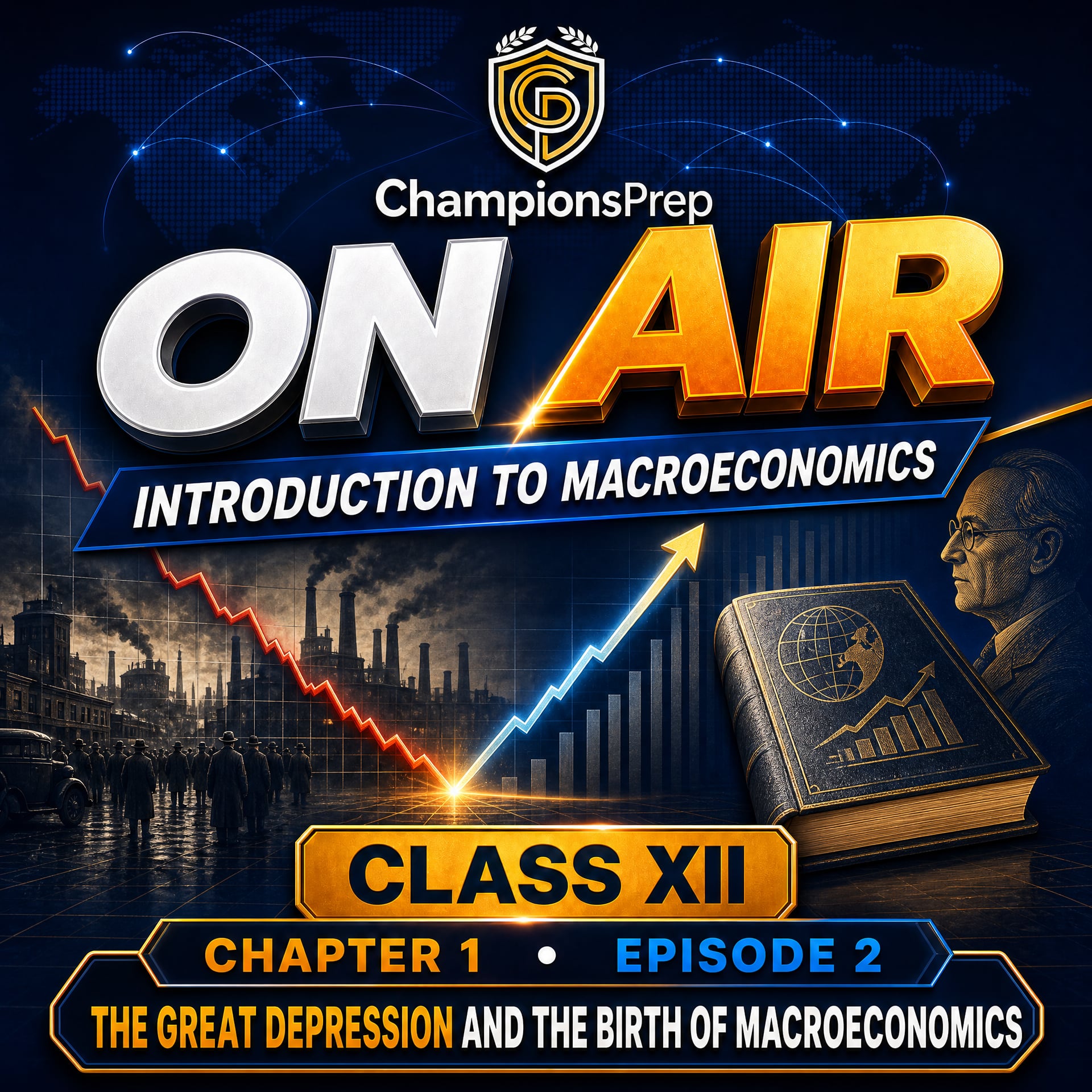 The Great Depression & The Birth of Macroeconomics: Keynes Explained podcast artwork