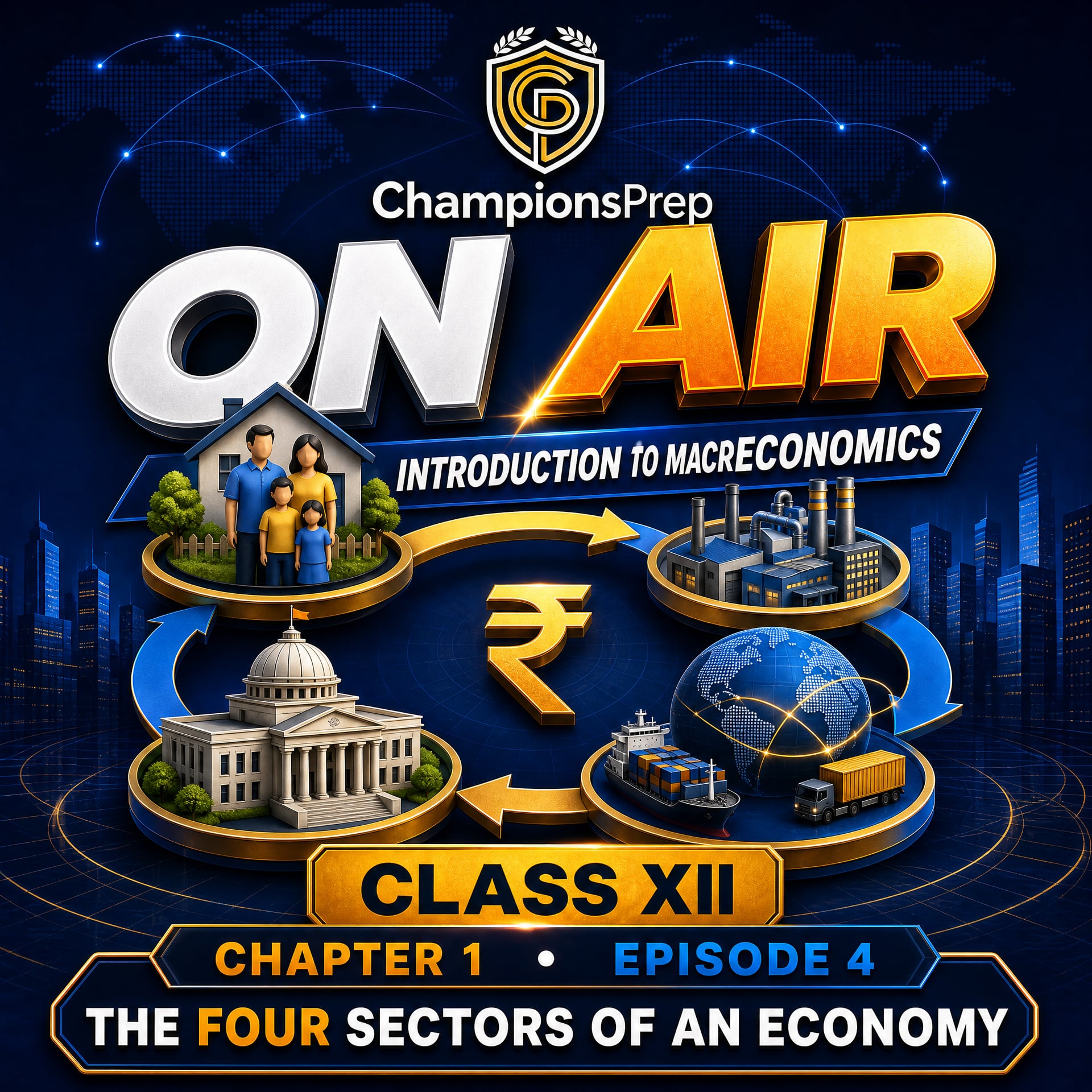 The Four Sectors of an Economy: Households, Firms, Government & External Sector podcast artwork