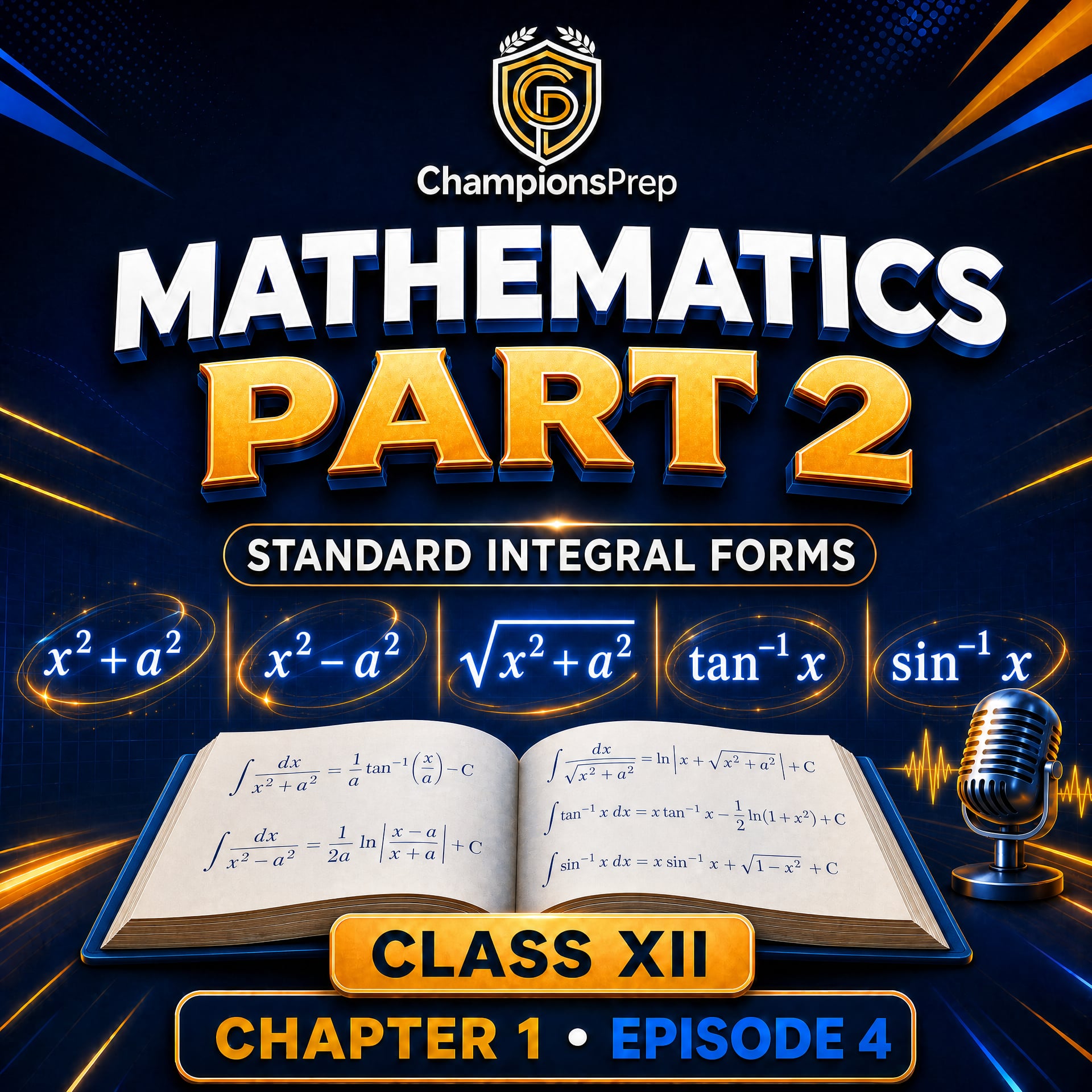 Standard Integral Forms: x²±a² Formulas for Class 12 Maths podcast artwork