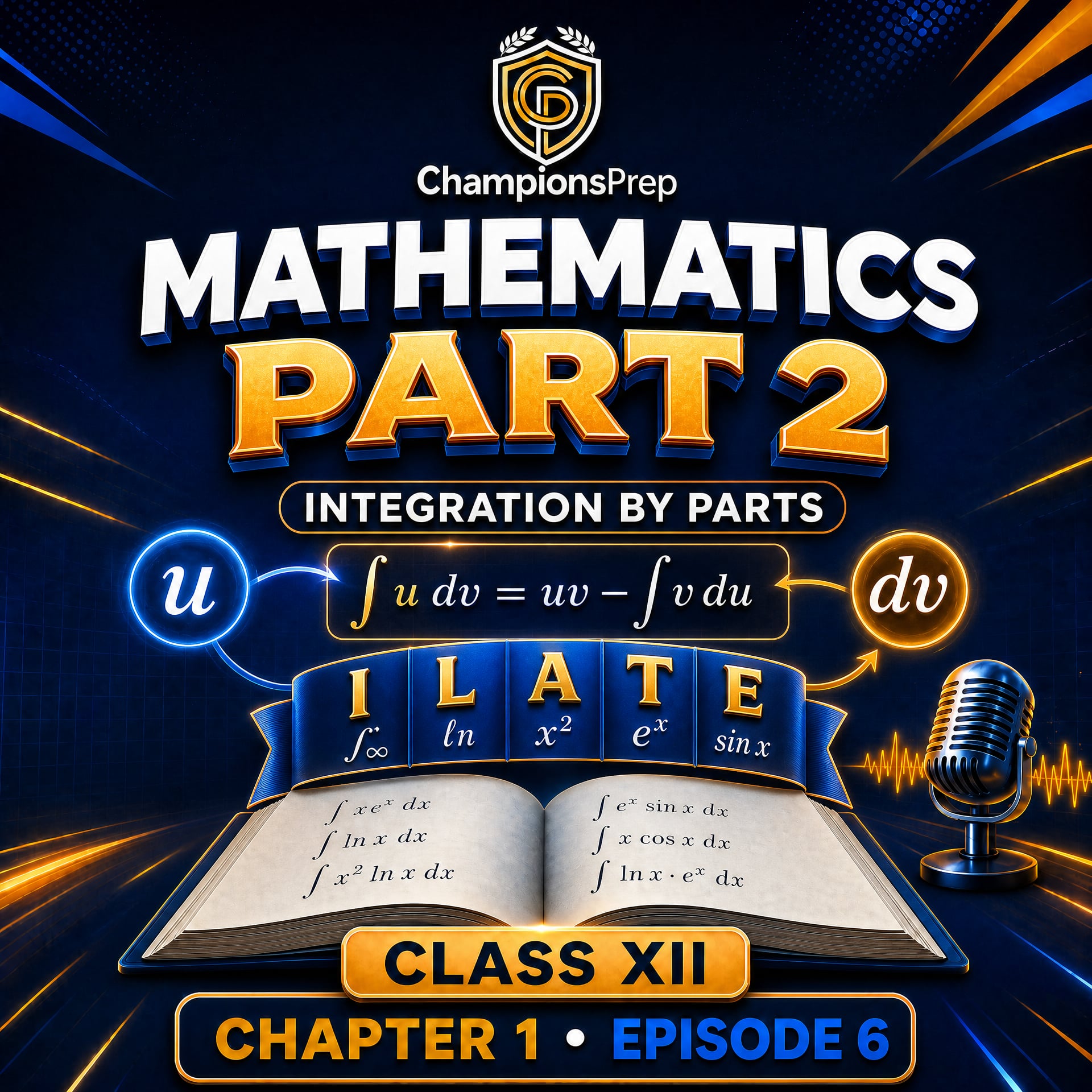 Integration by Parts: ILATE Rule, Formula & Solved Examples (Class 12) podcast artwork
