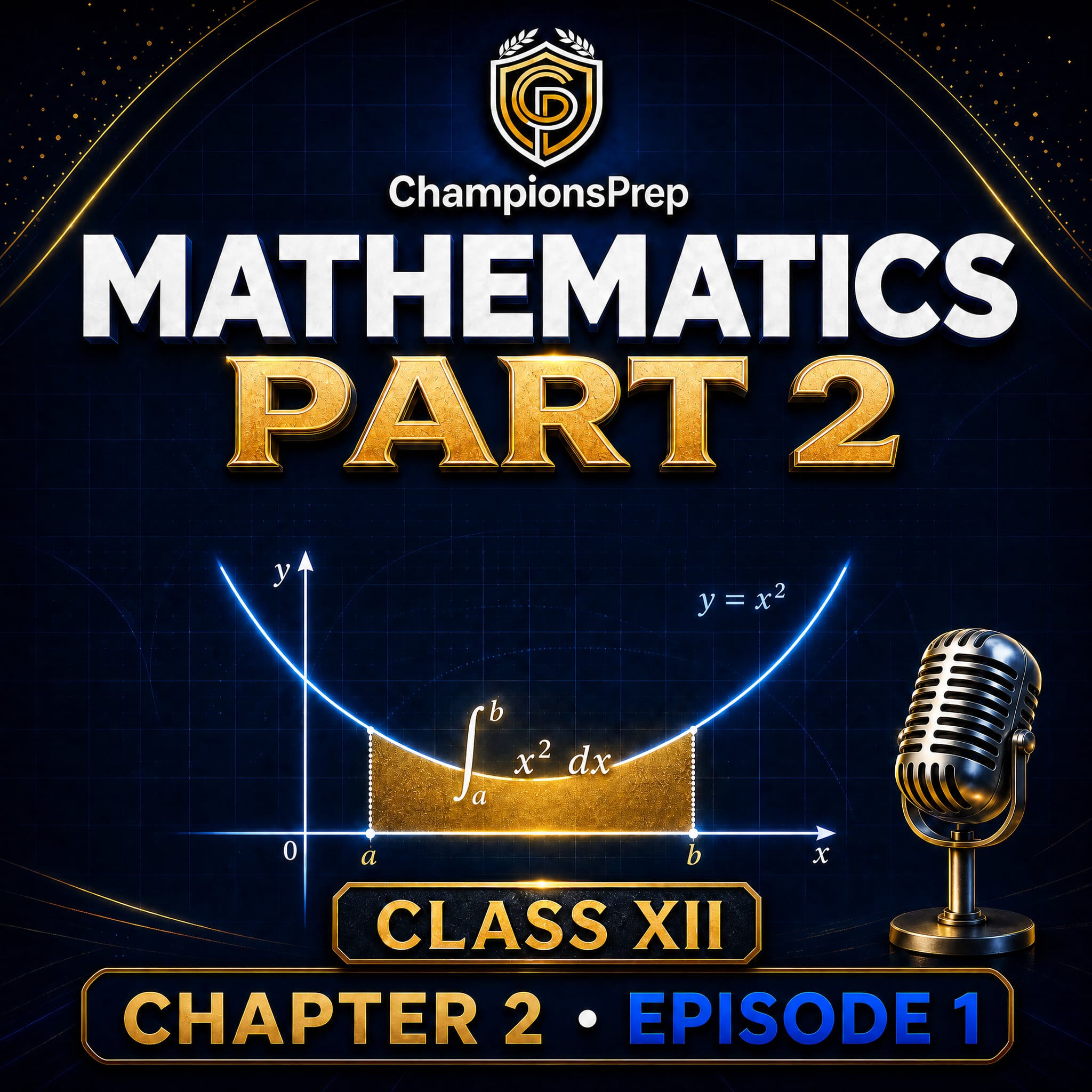 Application of Integrals Class 12: Complete Guide to Area Under Curves podcast artwork