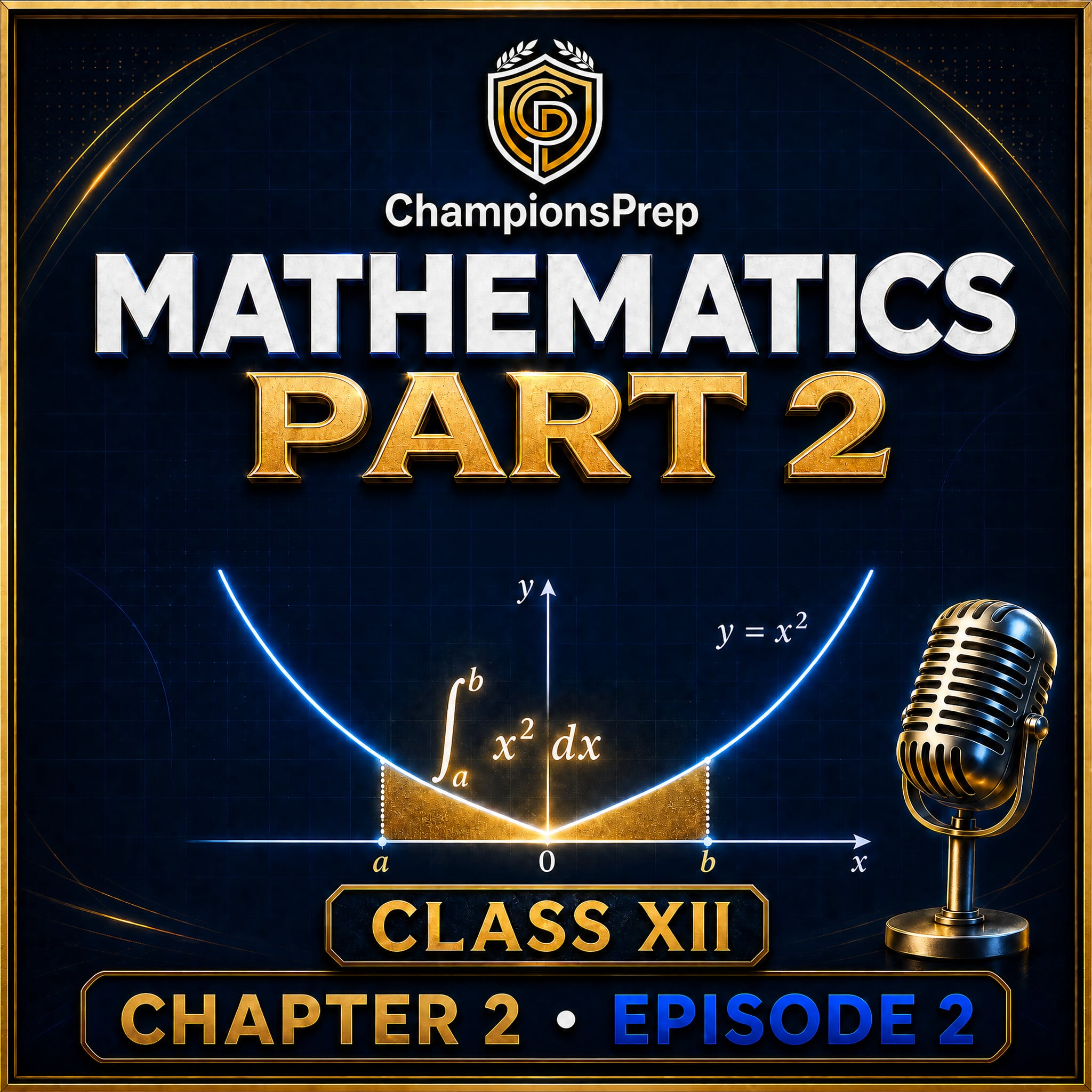 How to Find Area Under a Simple Curve Using Integration – Class 12 Maths podcast artwork