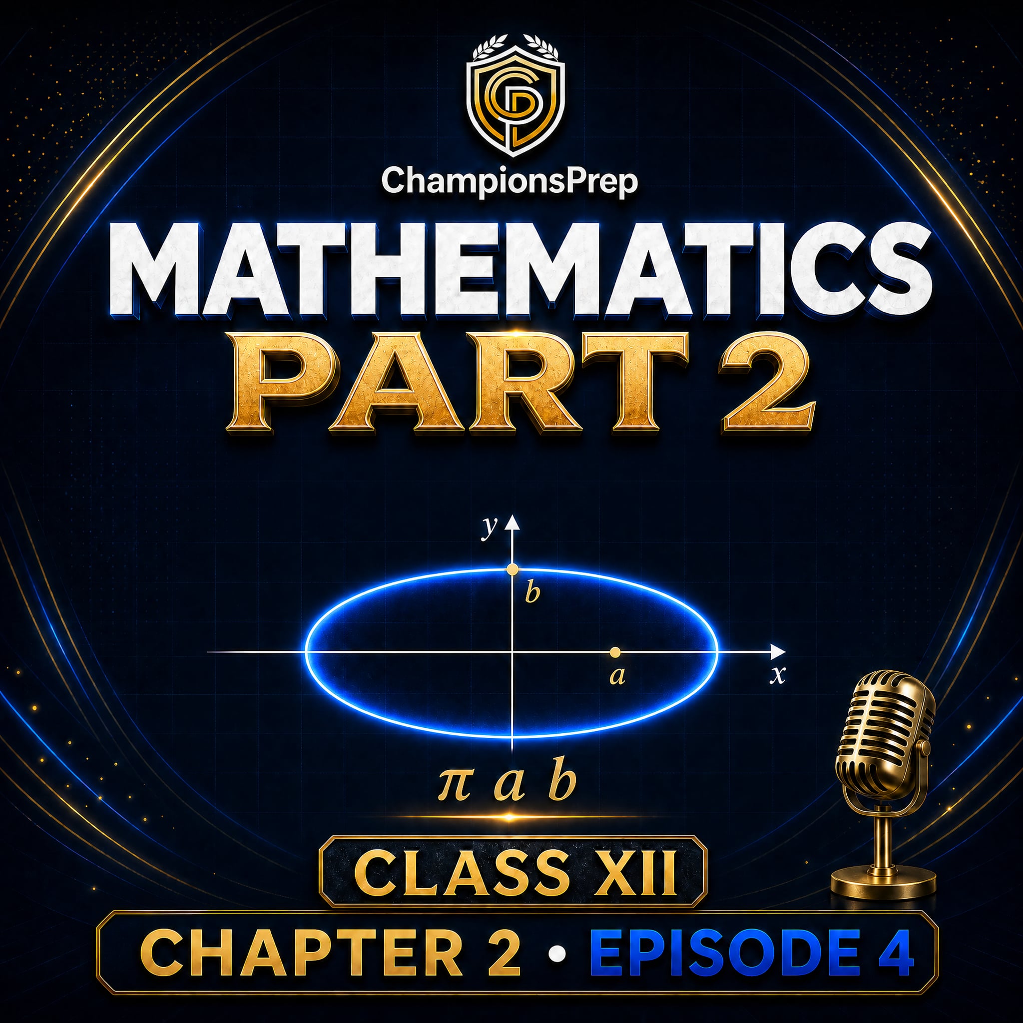 Area of an Ellipse Using Integration: Formula, Derivation & Solved Examples podcast artwork