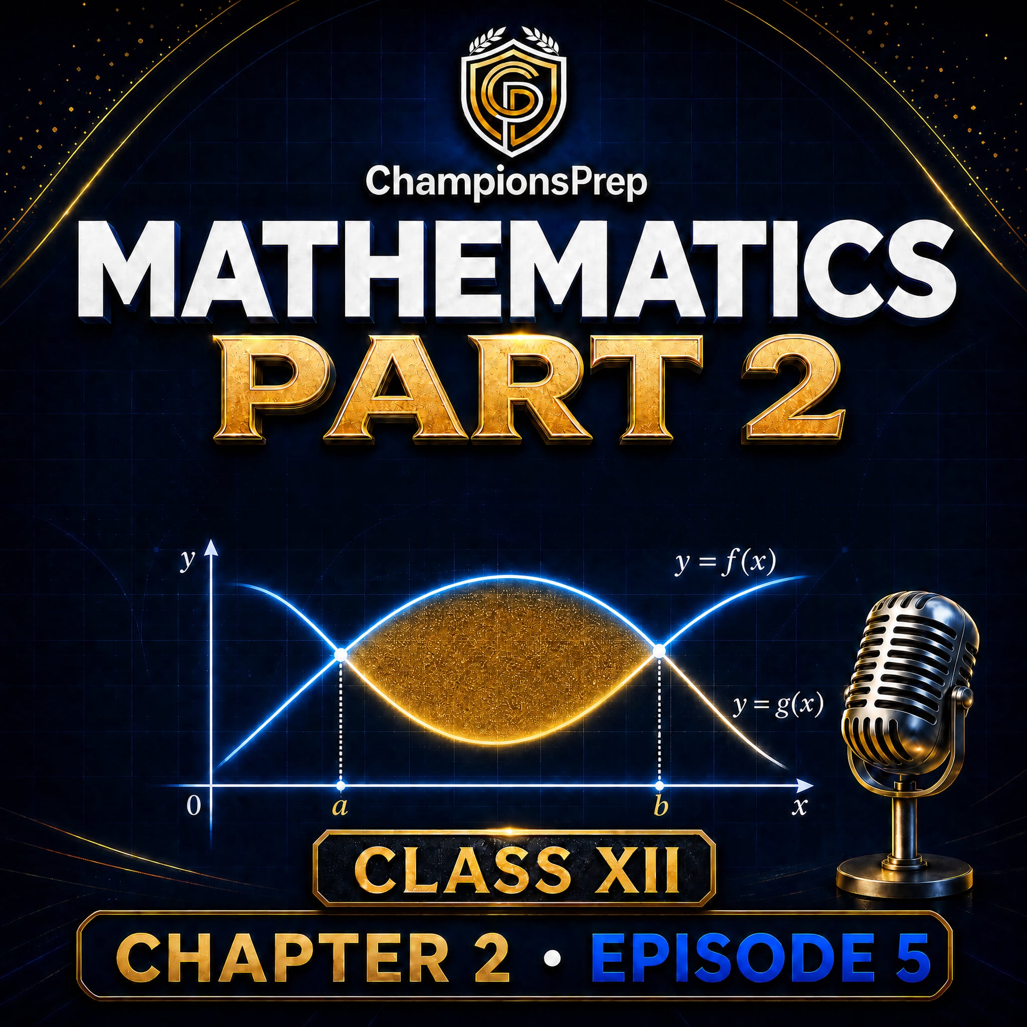 Area Between Two Curves: Class 12 Integration Methods Explained episode artwork