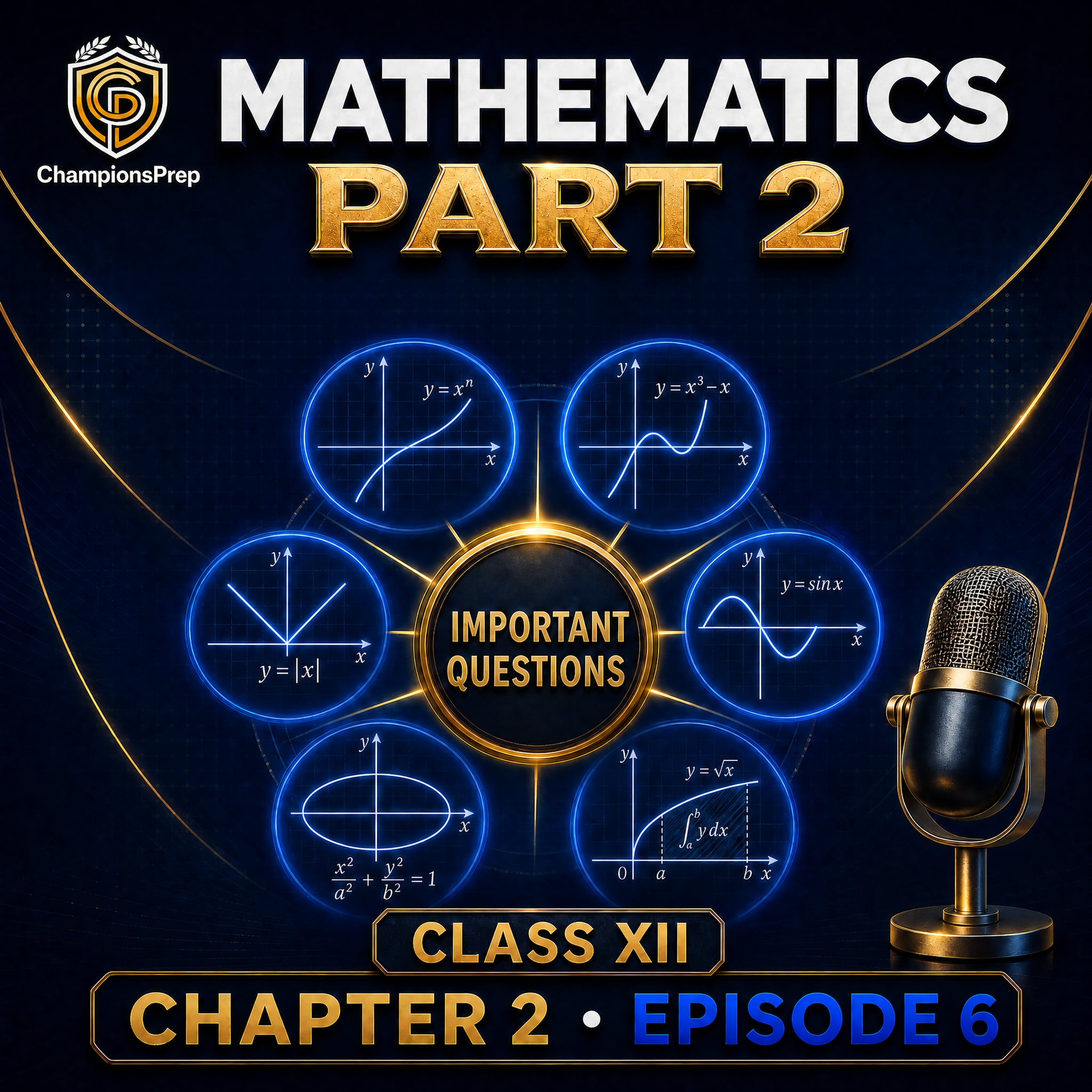 Top Solved Examples & Important Questions: Application of Integrals Class 12 podcast artwork